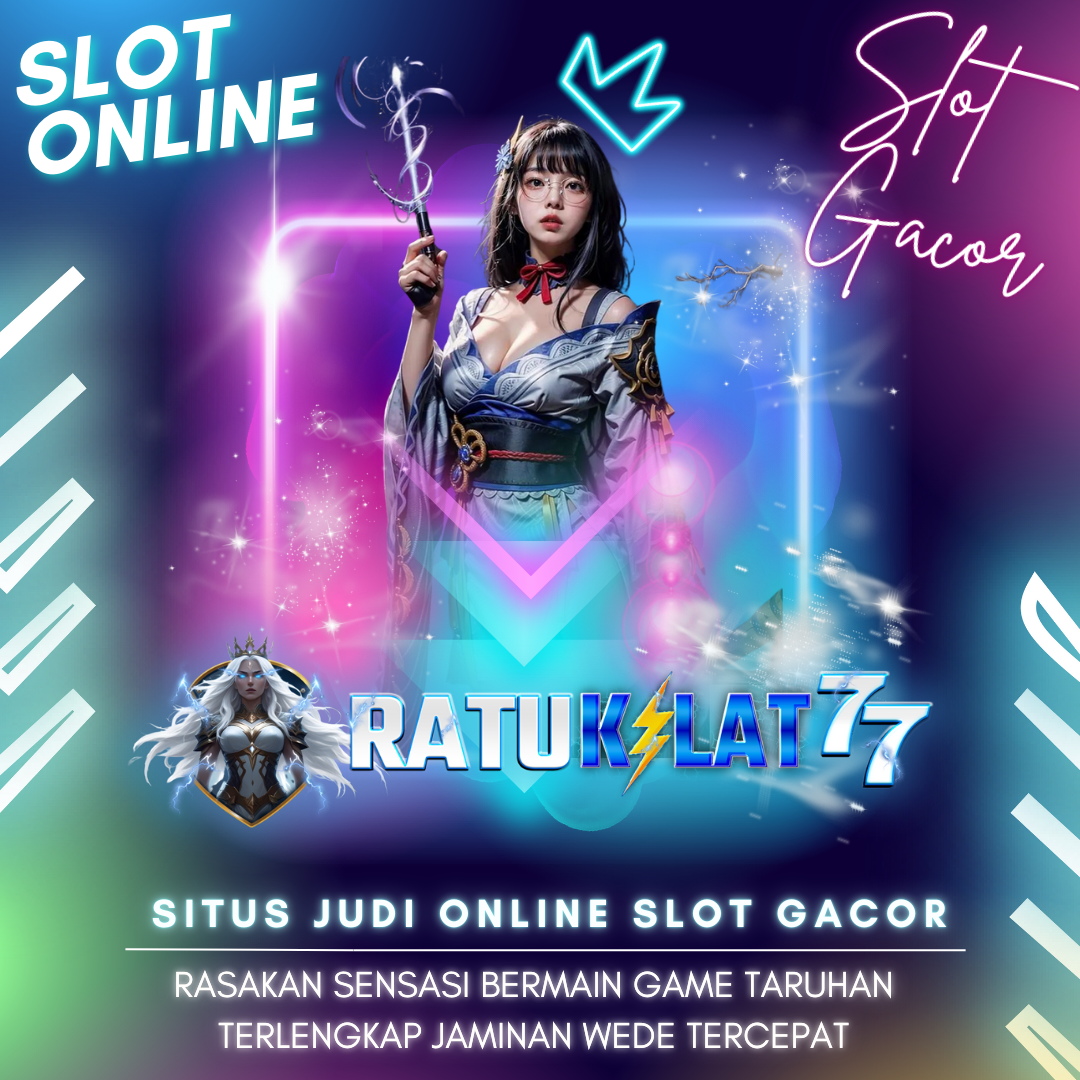 Ratukilat77 : Pelopor Judi Dewa Slot Gacor Online Slot88 Resmi Terbaik